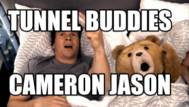 tunnel-buddies-cameron-jason