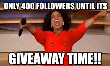 only-400-followers-until-its-giveaway-time