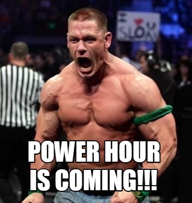 power-hour-is-coming