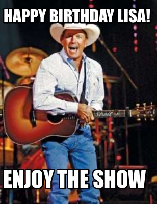 happy-birthday-lisa-enjoy-the-show