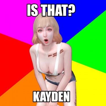 is-that-kayden