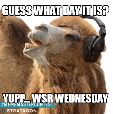 guess-what-day-it-is-yupp...-wsr-wednesday
