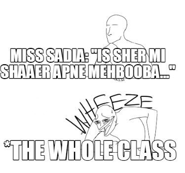 miss-sadia-is-sher-mi-shaaer-apne-mehbooba...-the-whole-class