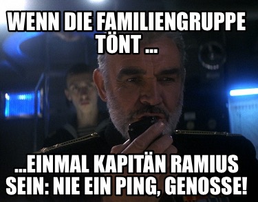 wenn-die-familiengruppe-tnt-einmal-kapitn-ramius-sein-nie-ein-ping-genosse