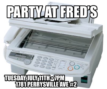party-at-freds-tuesday-july-11th-7pm-1781-perrysville-ave-2