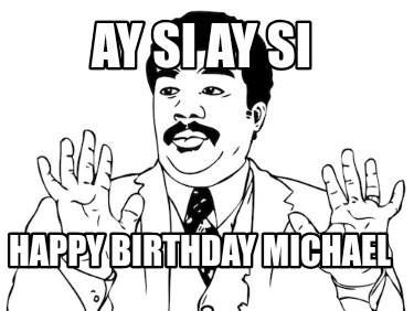 ay-si-ay-si-happy-birthday-michael