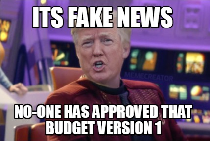 its-fake-news-no-one-has-approved-that-budget-version-1