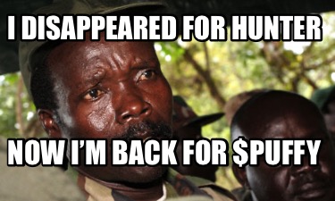 i-disappeared-for-hunter-now-im-back-for-puffy