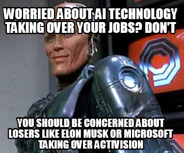 worried-about-ai-technology-taking-over-your-jobs-dont-you-should-be-concerned-a