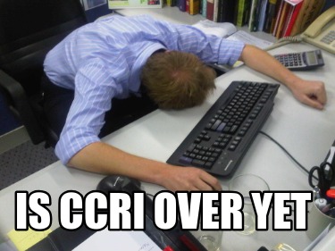 is-ccri-over-yet