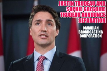 justin-trudeau-and-sophie-grgoire-trudeau-announce-separation-canadian-broadcast