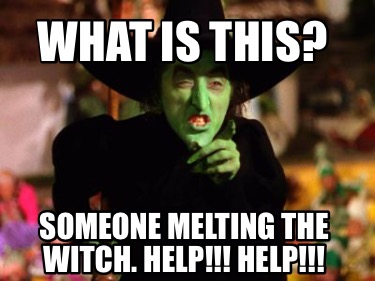 what-is-this-someone-melting-the-witch.-help-help
