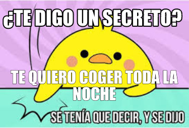 te-digo-un-secreto-te-quiero-coger-toda-la-noche