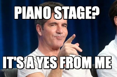 piano-stage-its-a-yes-from-me