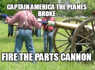 captain-america-the-planes-broke-fire-the-parts-cannon