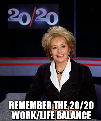 remember-the-2020-worklife-balance