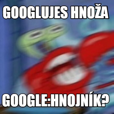 googlujes-hnoa-googlehnojnk