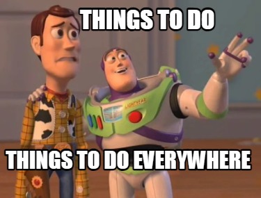 long list of things to do meme