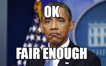 ok-fair-enough0