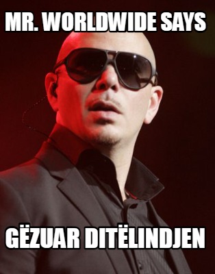 mr.-worldwide-says-gzuar-ditlindjen