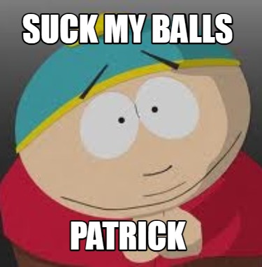suck-my-balls-patrick