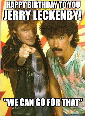 jerry-leckenby-we-can-go-for-that-happy-birthday-to-you