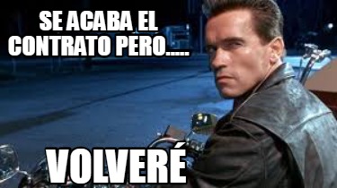 se-acaba-el-contrato-pero.....-volver