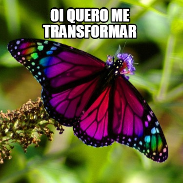 oi-quero-me-transformar