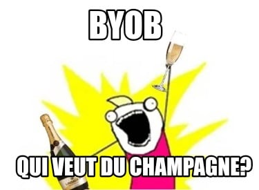 byob-qui-veut-du-champagne