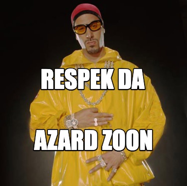 respek-da-azard-zoon