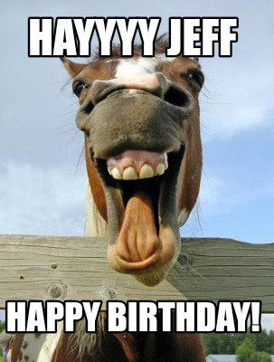 hayyyy-jeff-happy-birthday