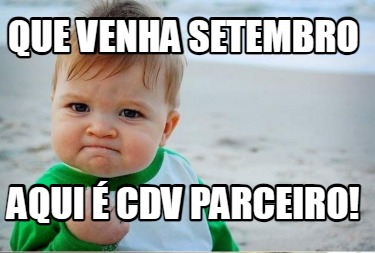 que-venha-setembro-aqui-cdv-parceiro