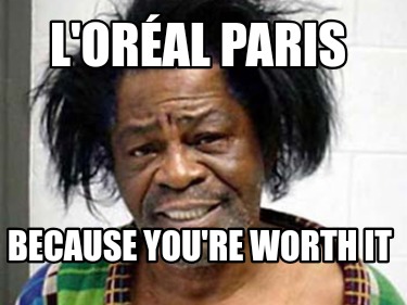 loral-paris-because-youre-worth-it6