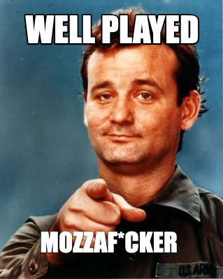 well-played-mozzafcker