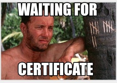 waiting-for-certificate