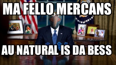 ma-fello-mercans-au-natural-is-da-bess6