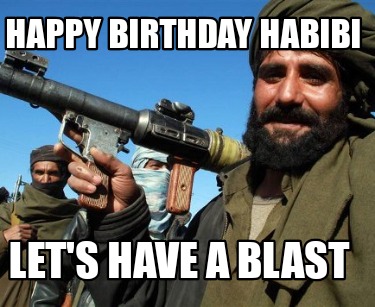 happy-birthday-habibi-lets-have-a-blast