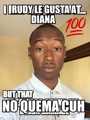 rudy-le-gusta-a-diana-no-quema-cuh