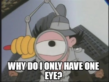 why-do-i-only-have-one-eye