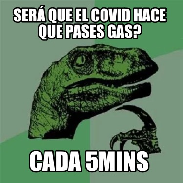 ser-que-el-covid-hace-que-pases-gas-cada-5mins