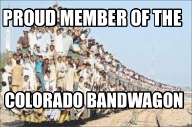 proud-member-of-the-colorado-bandwagon