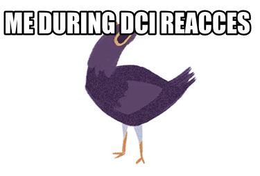 me-during-dci-reacces