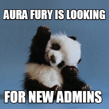 aura-fury-is-looking-for-new-admins