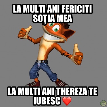 la-multi-ani-fericiti-soia-mea-la-multi-ani-thereza-te-iubesc-