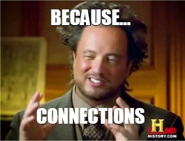 because...-connections