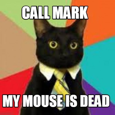 call-mark-my-mouse-is-dead