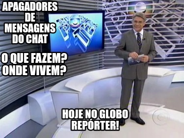 apagadores-de-mensagens-do-chat-o-que-fazem-onde-vivem-hoje-no-globo-reprter