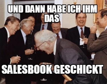 und-dann-habe-ich-ihm-das-salesbook-geschickt