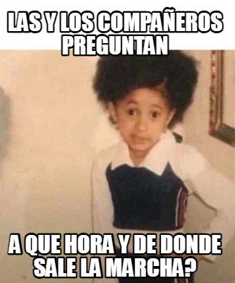 las-y-los-compaeros-preguntan-a-que-hora-y-de-donde-sale-la-marcha