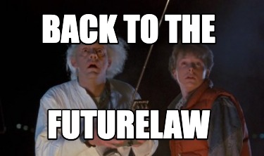 back-to-the-futurelaw